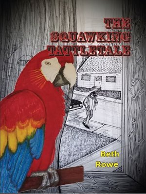 cover image of The Squawking Tattletale